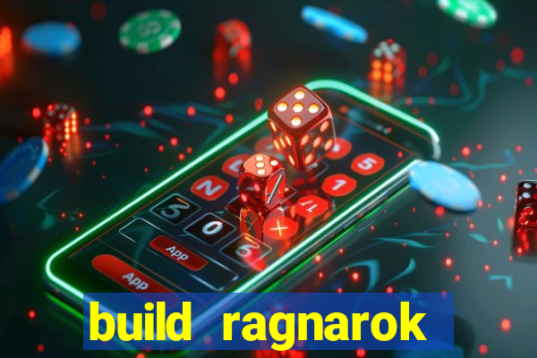 build ragnarok history reborn farm